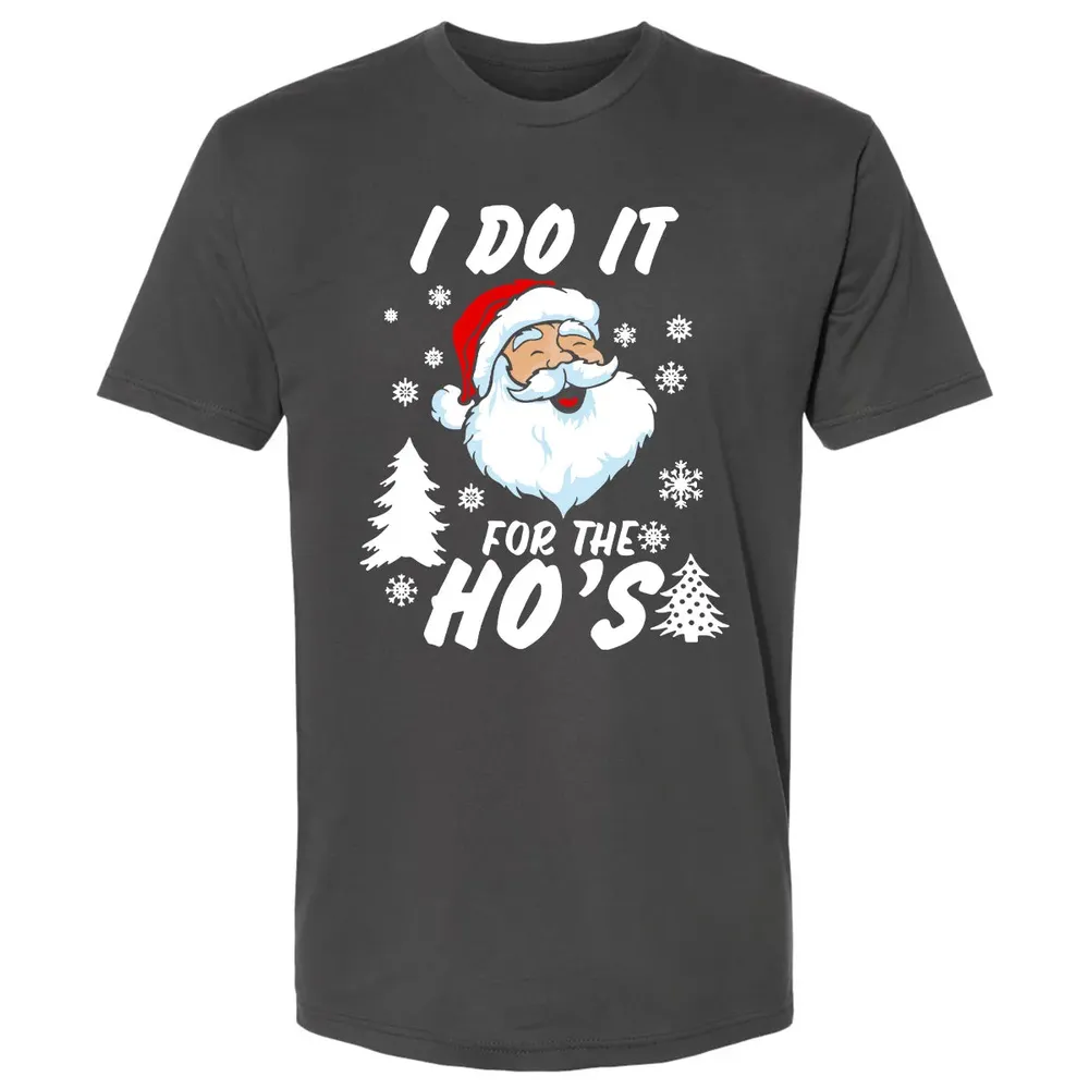 I do it for the ho's Premium Unisex T-shirt - 8