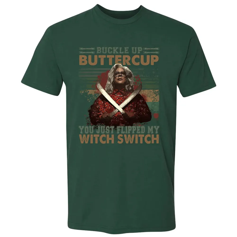 Buckle Up Buttercup You Just Flipped My Witch Switch Premium Unisex T-shirt - 12