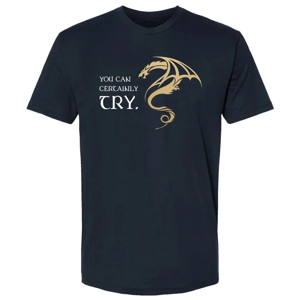 You Can Certainly Try Premium Unisex T-shirt - 2