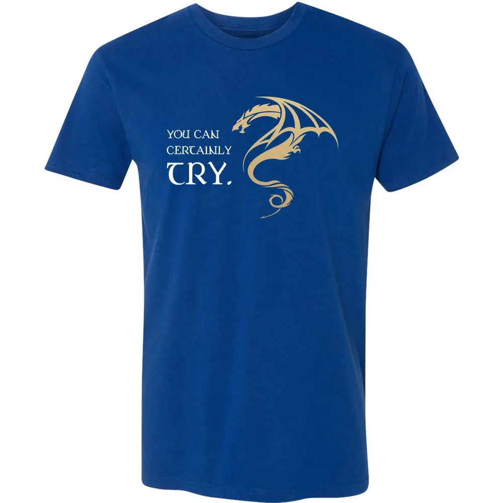 You Can Certainly Try Premium Unisex T-shirt - 10