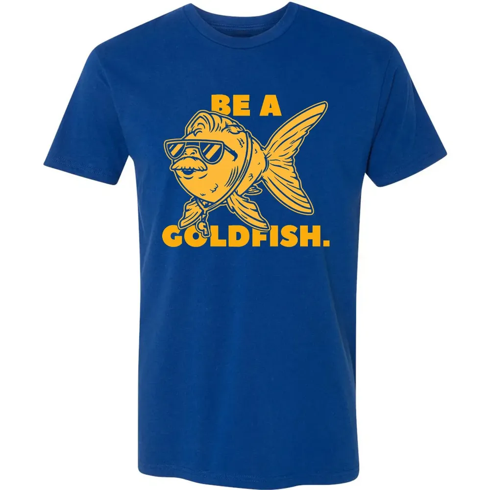 Be a Goldfish Premium Unisex T-shirt - 10