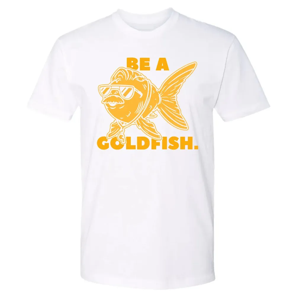 Be a Goldfish Premium Unisex T-shirt - 4