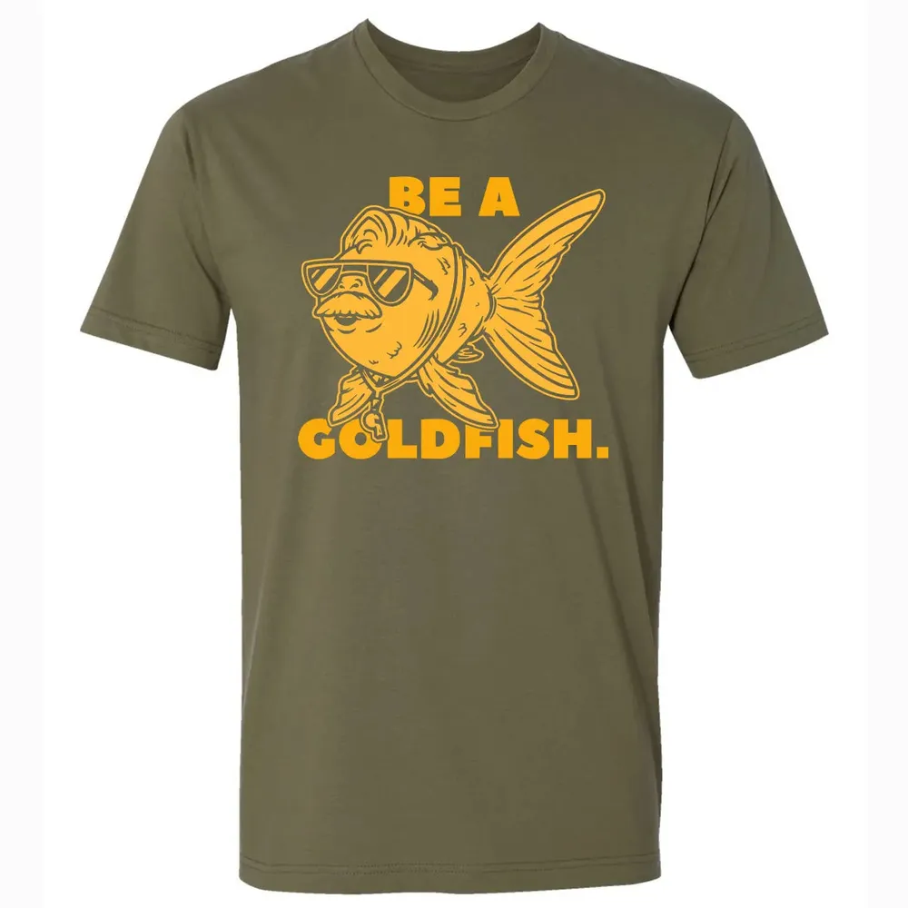 Be a Goldfish Premium Unisex T-shirt - 5