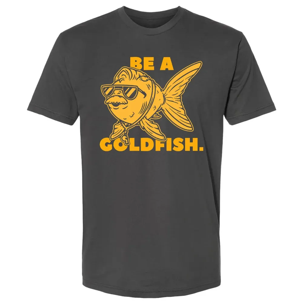 Be a Goldfish Premium Unisex T-shirt - 8