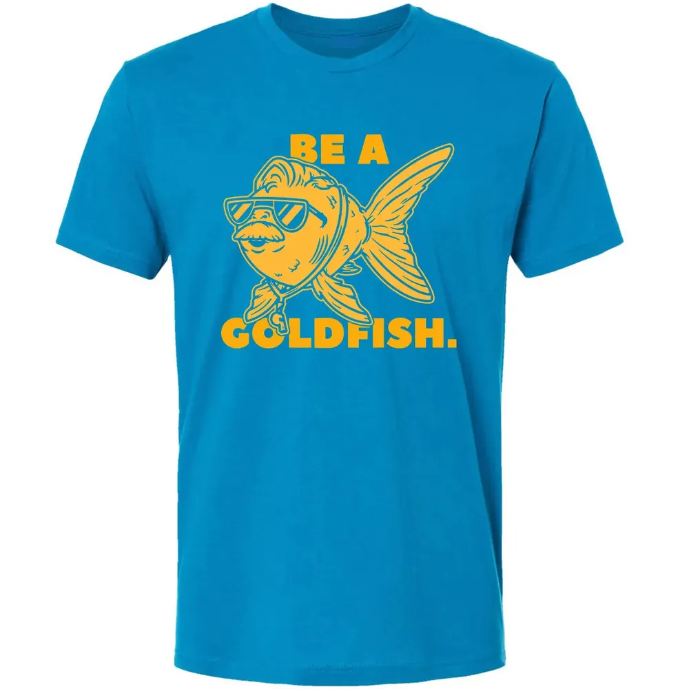 Be a Goldfish Premium Unisex T-shirt - 15