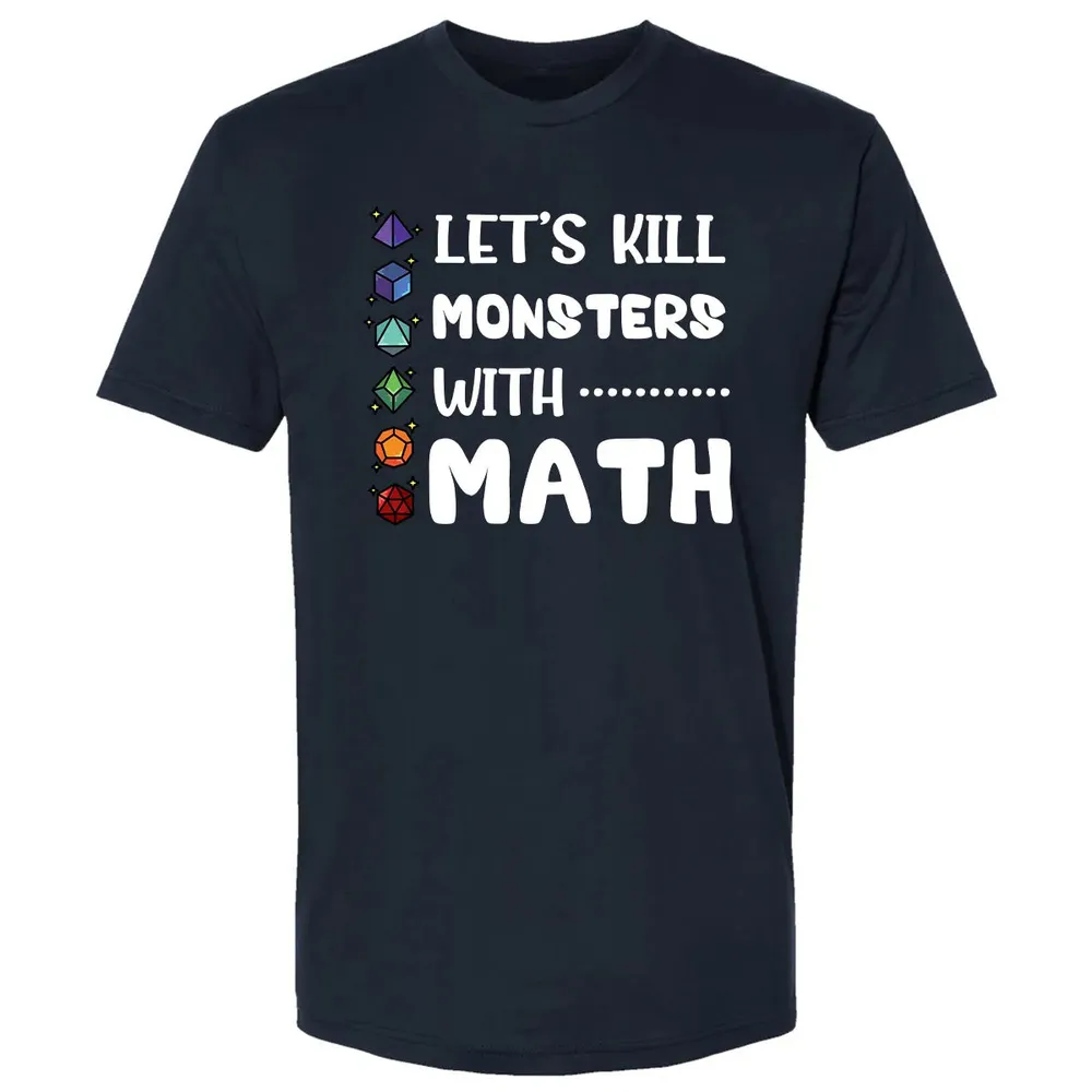 Let's Kill Monsters With Math Premium Unisex T-shirt - 2