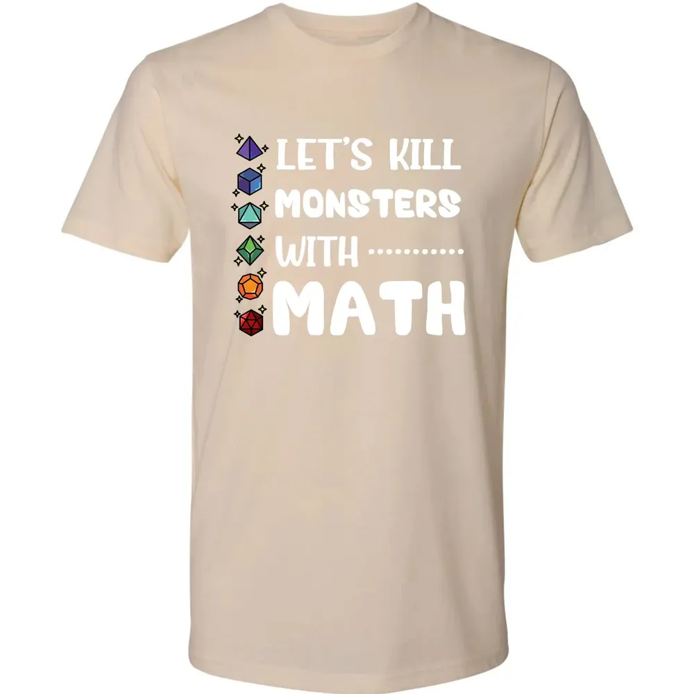 Let's Kill Monsters With Math Premium Unisex T-shirt - 13