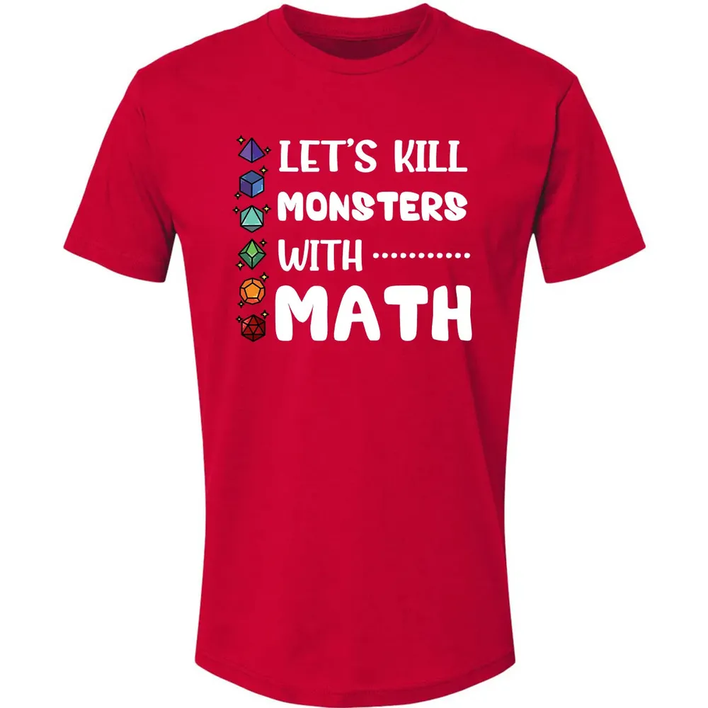 Let's Kill Monsters With Math Premium Unisex T-shirt - 6