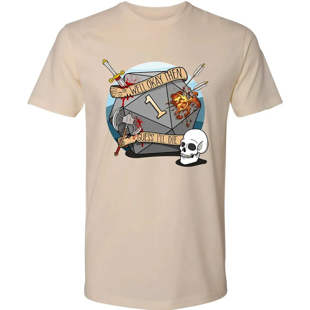 Guess I ll Die   2 Premium Unisex T-shirt - 13