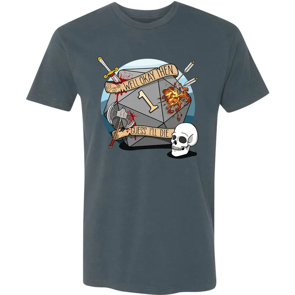 Guess I ll Die   2 Premium Unisex T-shirt - 14