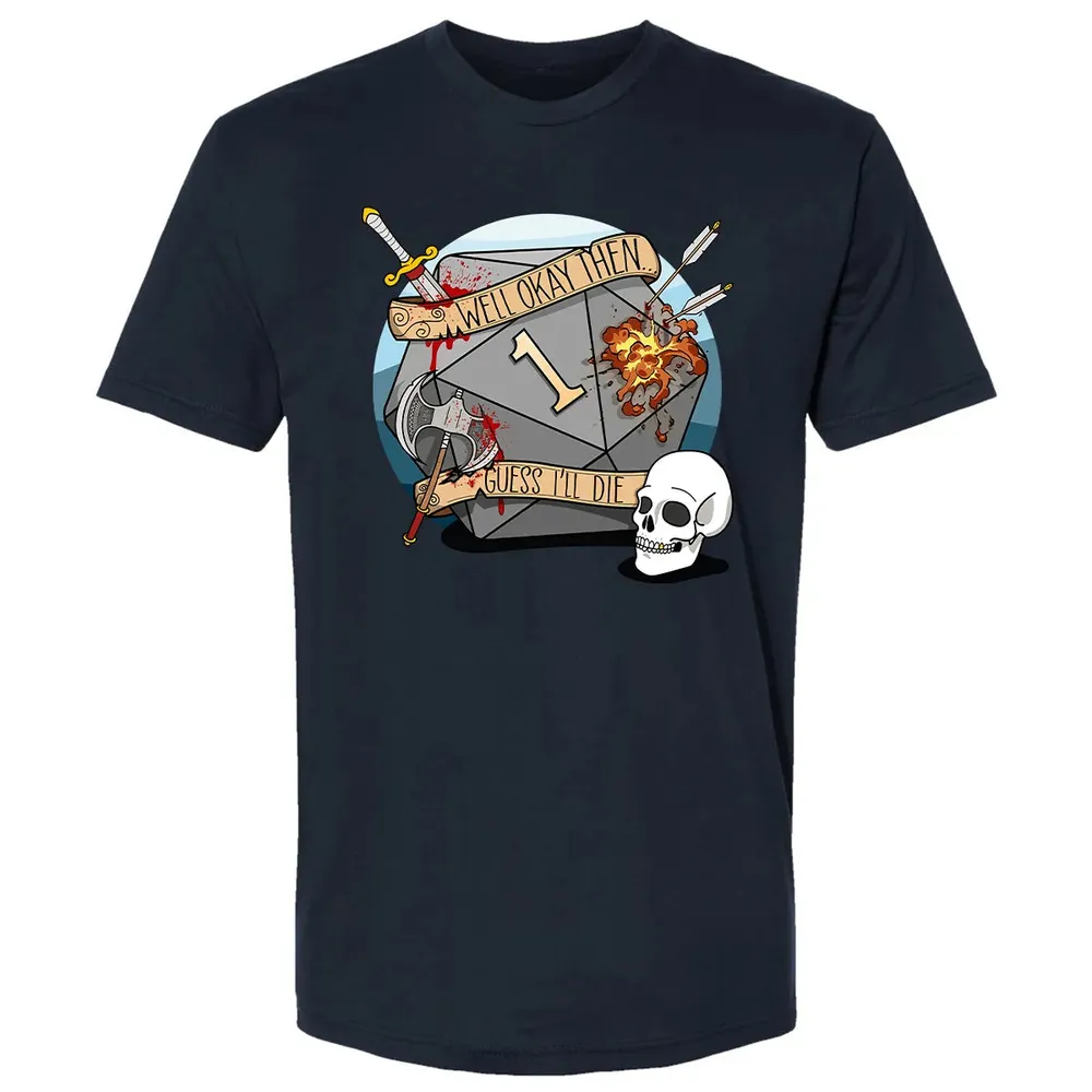 Guess I ll Die   2 Premium Unisex T-shirt - 2