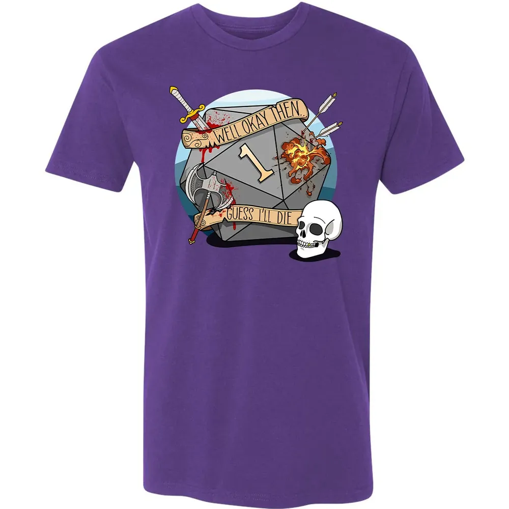 Guess I ll Die   2 Premium Unisex T-shirt - 7
