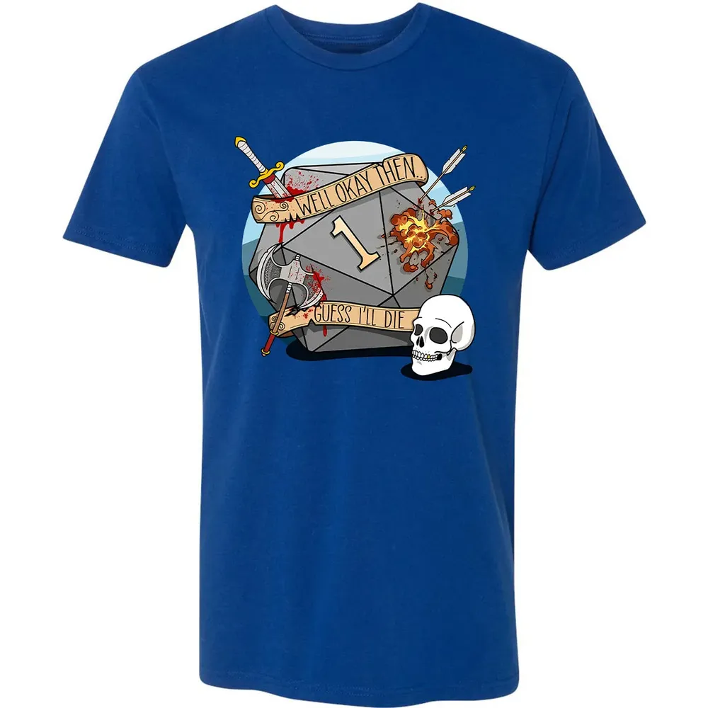 Guess I ll Die   2 Premium Unisex T-shirt - 10