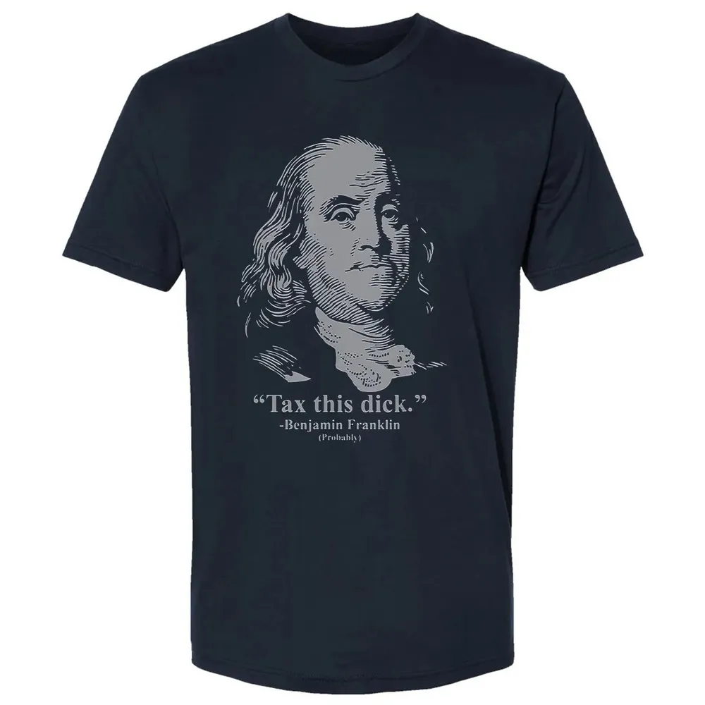 Tax This Dick Benjamin Franklin T 4th Of July Gift Premium Unisex T-shirt - 2