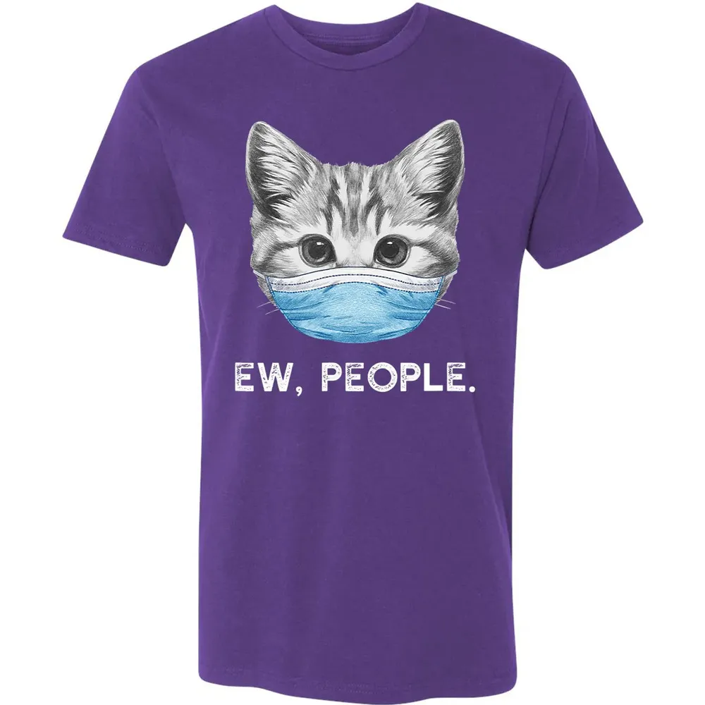 Ew People Cat Wearing Surgical Face Mask Cat Lover Gift Premium Unisex T-shirt - 7