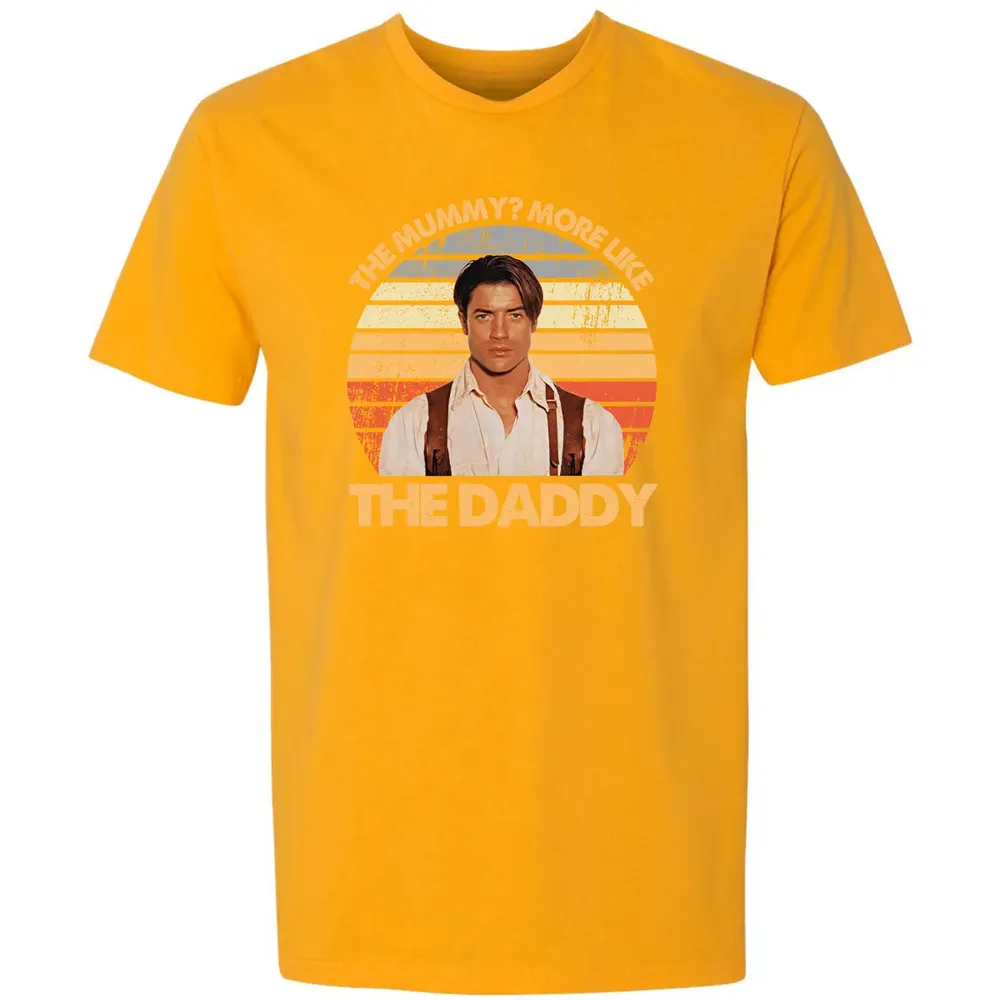 The Mummy? More Like The Daddy Premium Unisex T-shirt - 11