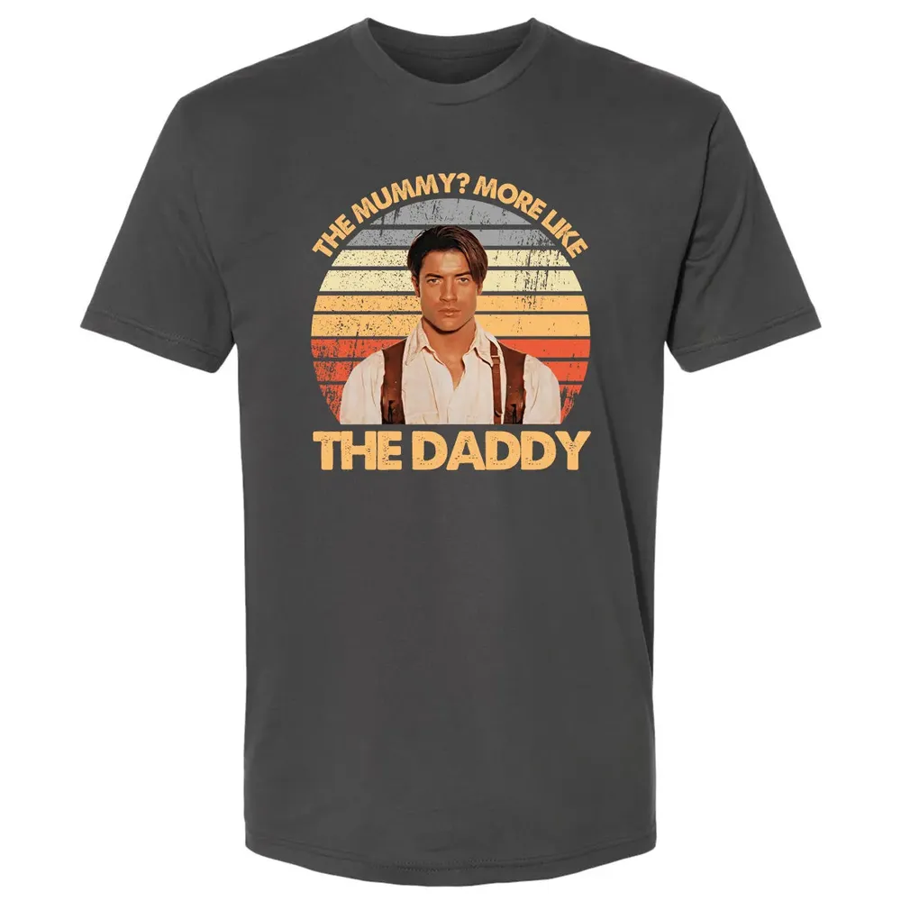 The Mummy? More Like The Daddy Premium Unisex T-shirt - 8