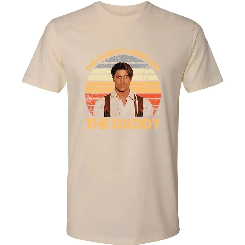 The Mummy? More Like The Daddy Premium Unisex T-shirt - 13