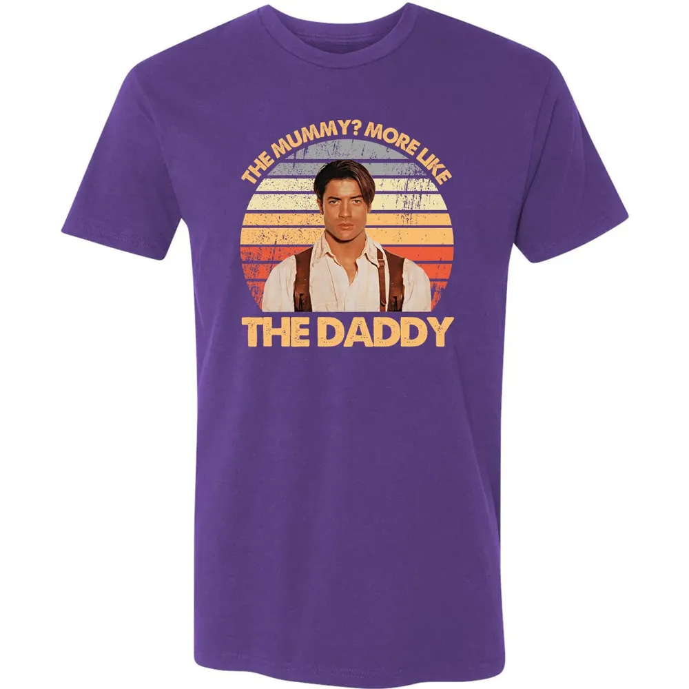The Mummy? More Like The Daddy Premium Unisex T-shirt - 7