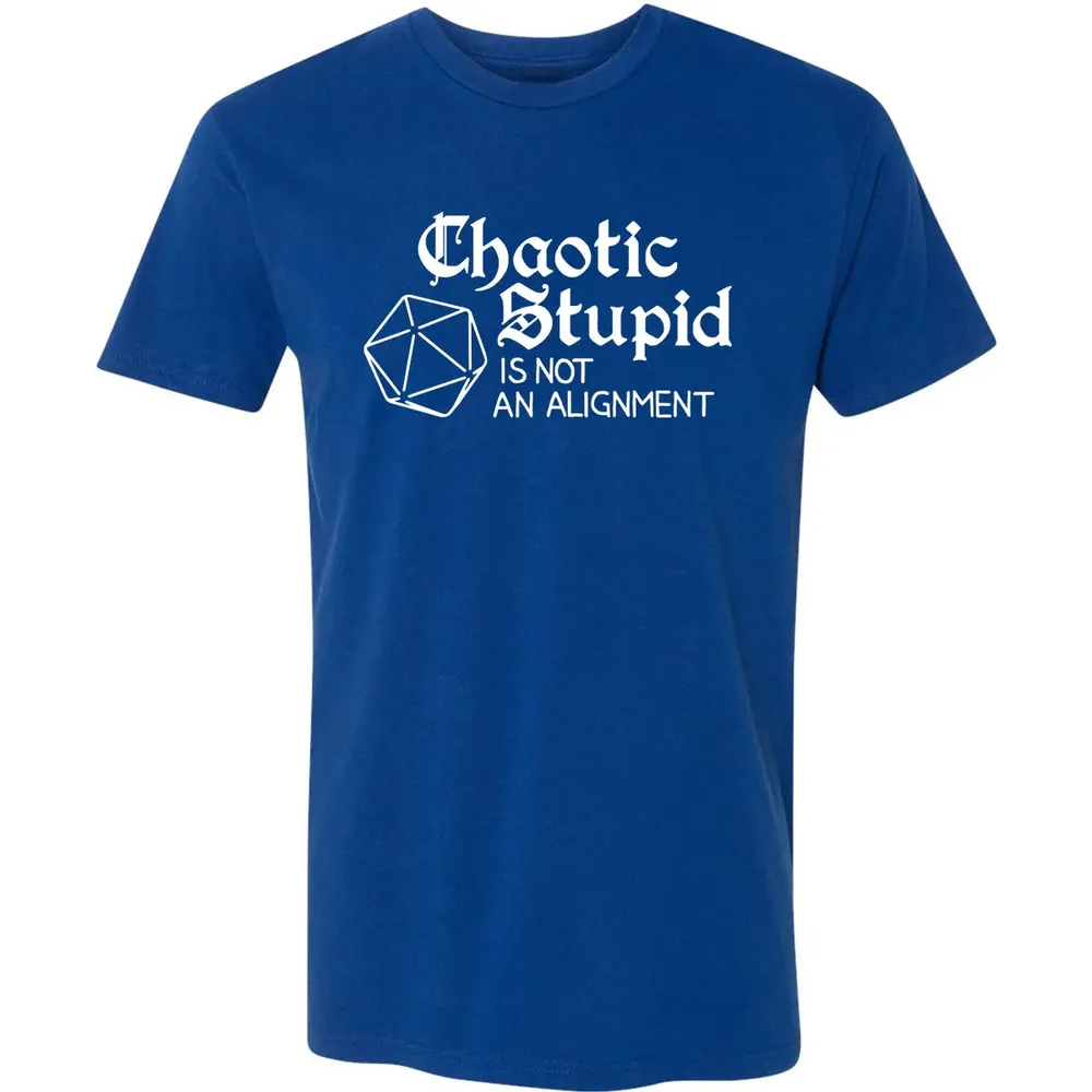 Chaotic Stupid Is Not An Alignment Premium Unisex T-shirt - 10