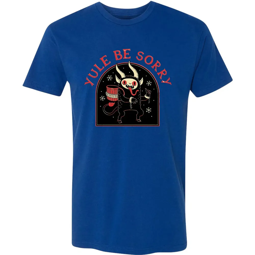 Yule Be Sorry Premium Unisex T-shirt - 10