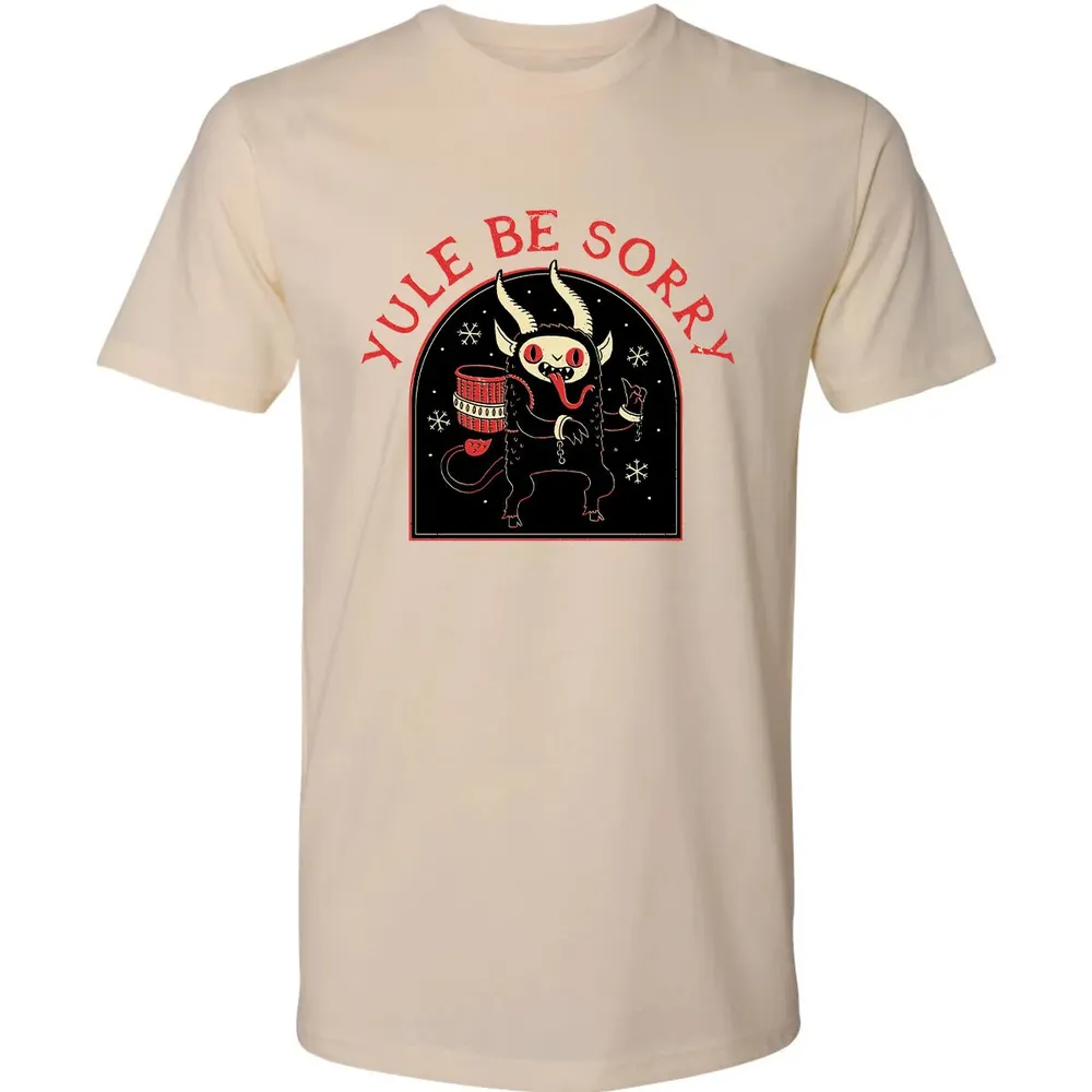Yule Be Sorry Premium Unisex T-shirt - 13