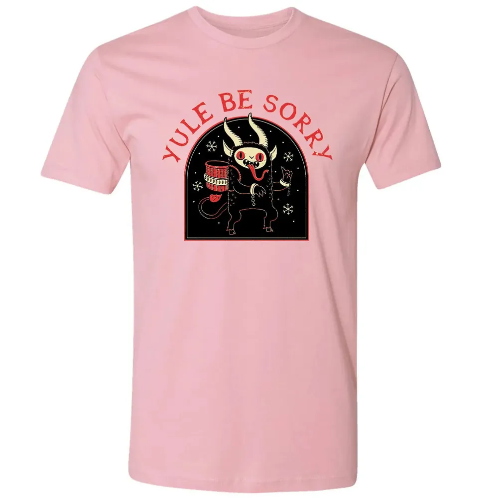 Yule Be Sorry Premium Unisex T-shirt - 3