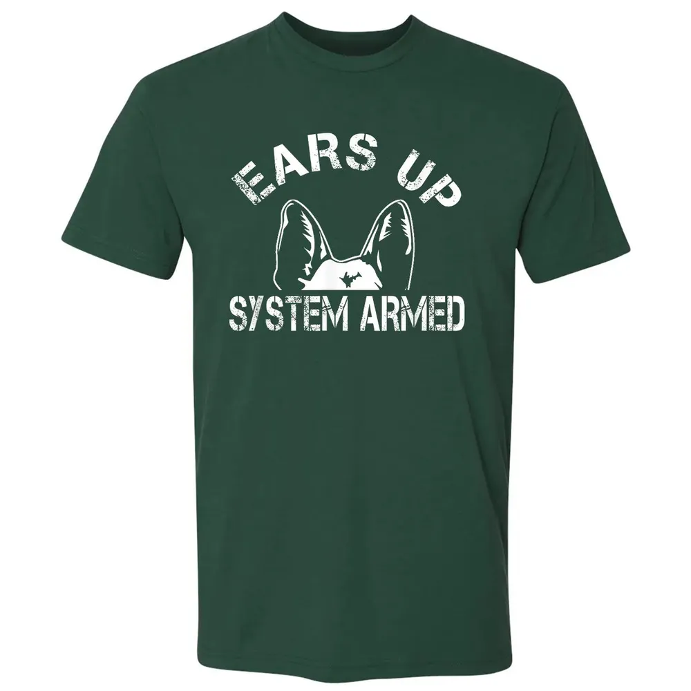Ears up system armed   Funny German shepherd Premium Unisex T-shirt - 12