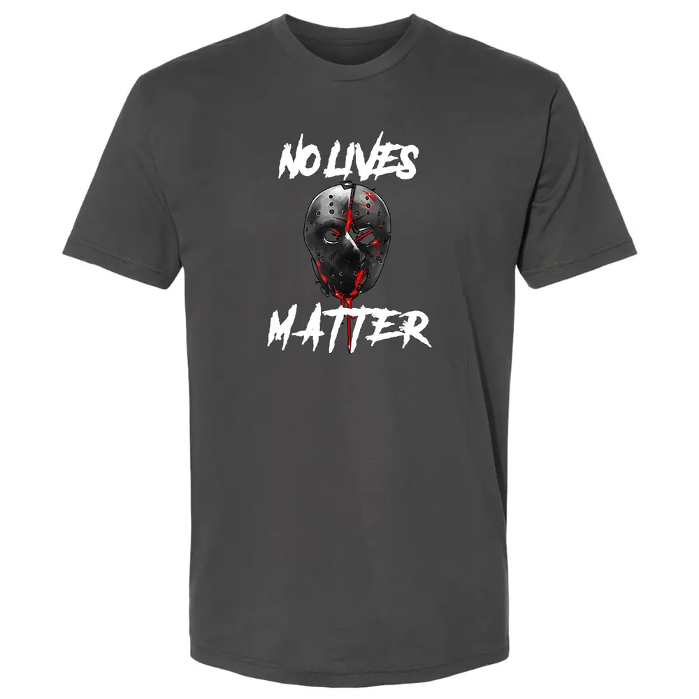 No Lives Matter Gory Horror Quote Premium Unisex T-shirt - 8