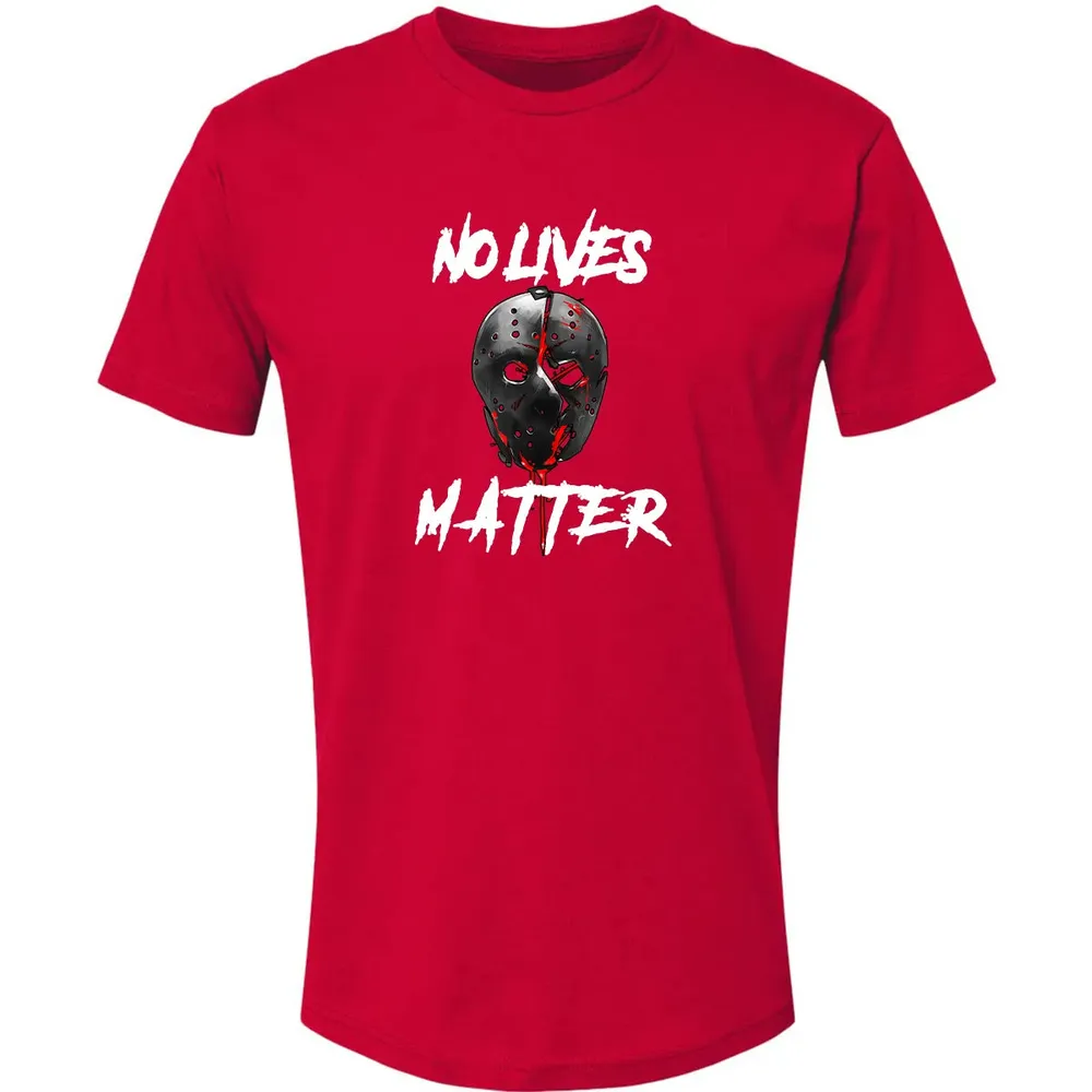 No Lives Matter Gory Horror Quote Premium Unisex T-shirt - 6