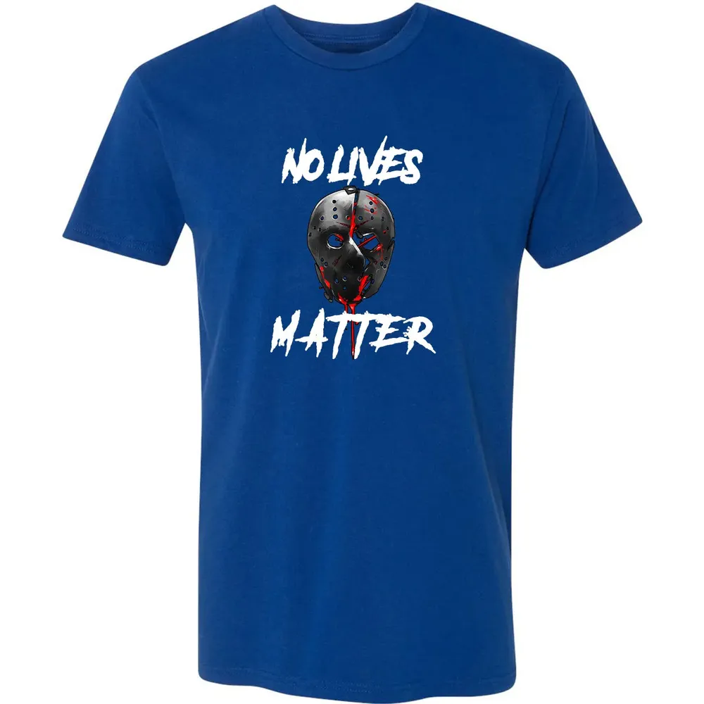 No Lives Matter Gory Horror Quote Premium Unisex T-shirt - 10