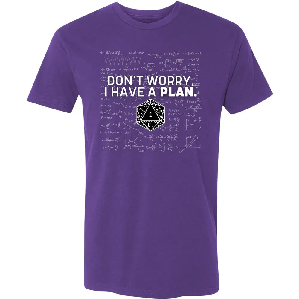 Dont Worry I Have A Plan Premium Unisex T-shirt - 7