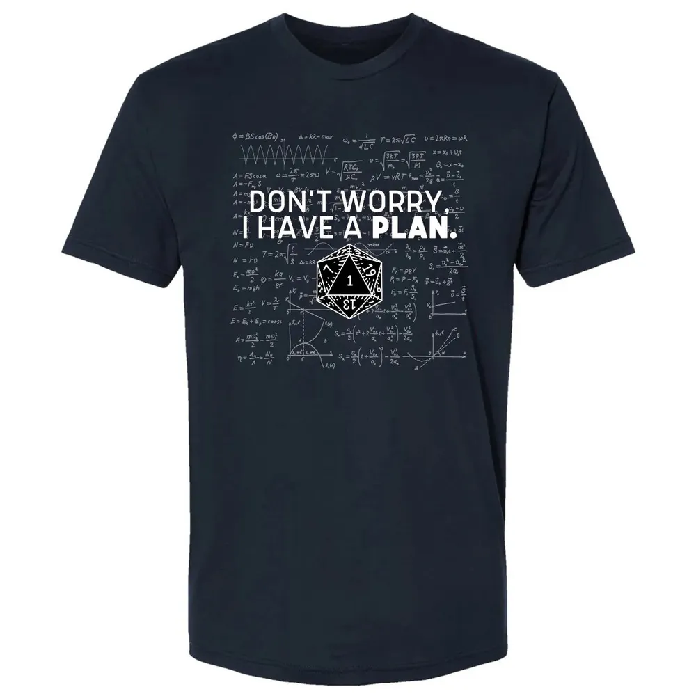 Dont Worry I Have A Plan Premium Unisex T-shirt - 2