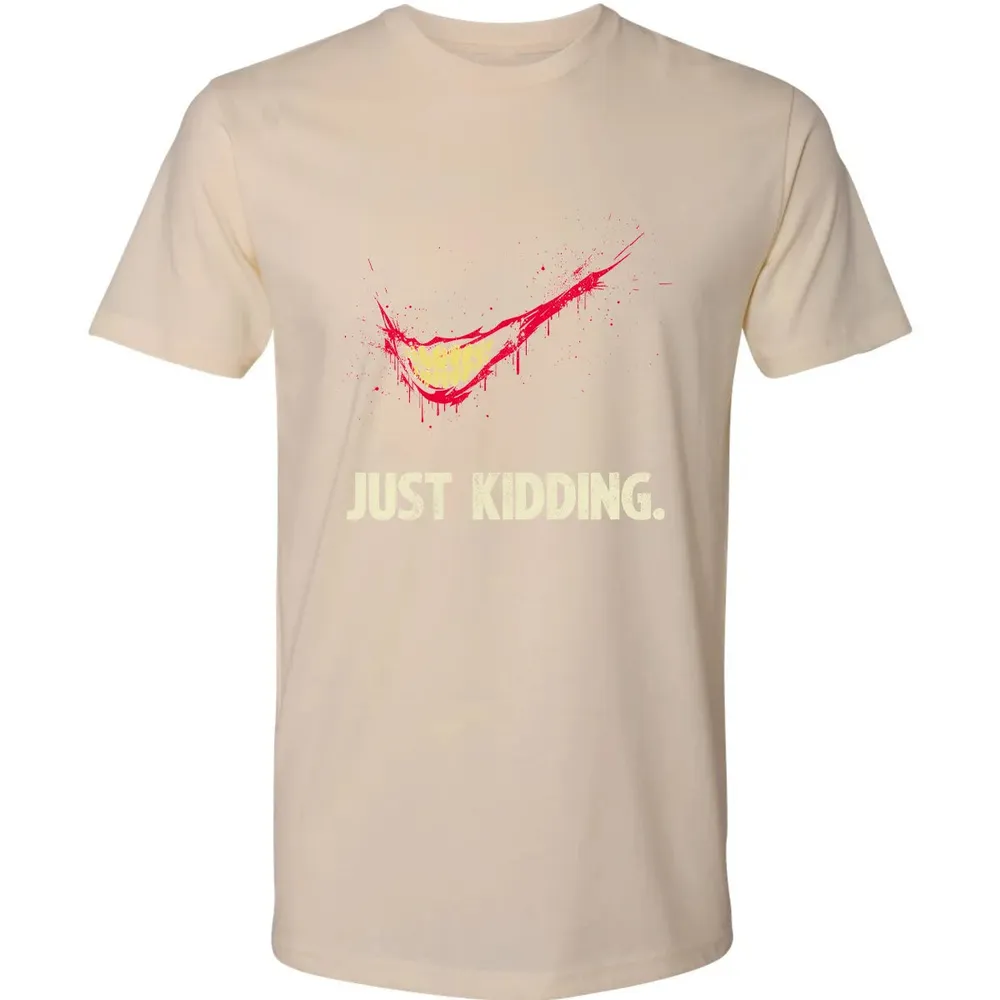 Just Kidding Premium Unisex T-shirt - 13