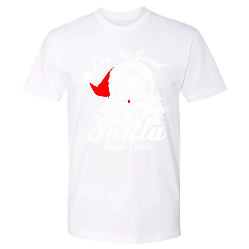 I'm so good Santa came twice Premium Unisex T-shirt - 4