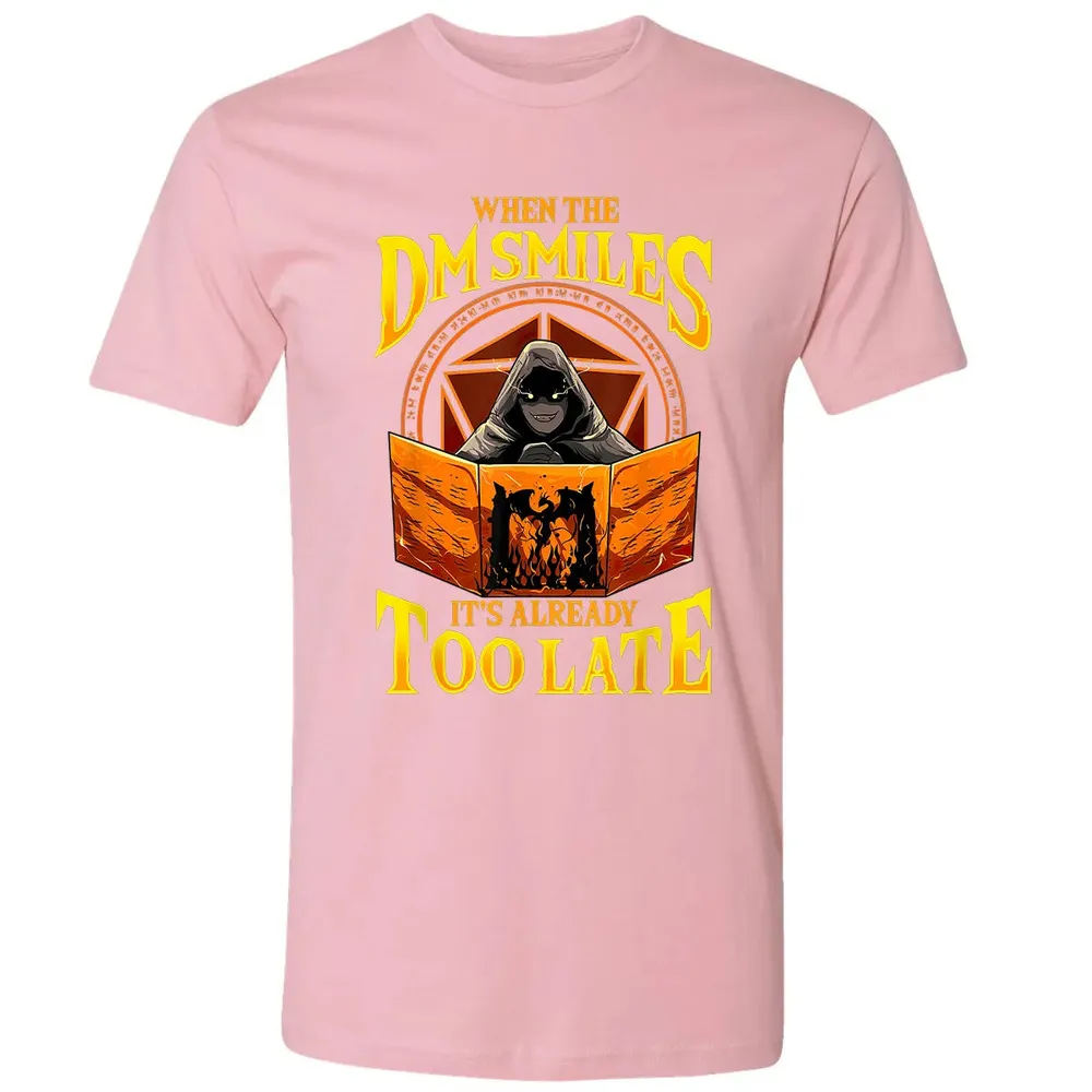 When The Dm Smiles Its Already Too Late Premium Unisex T-shirt - 3