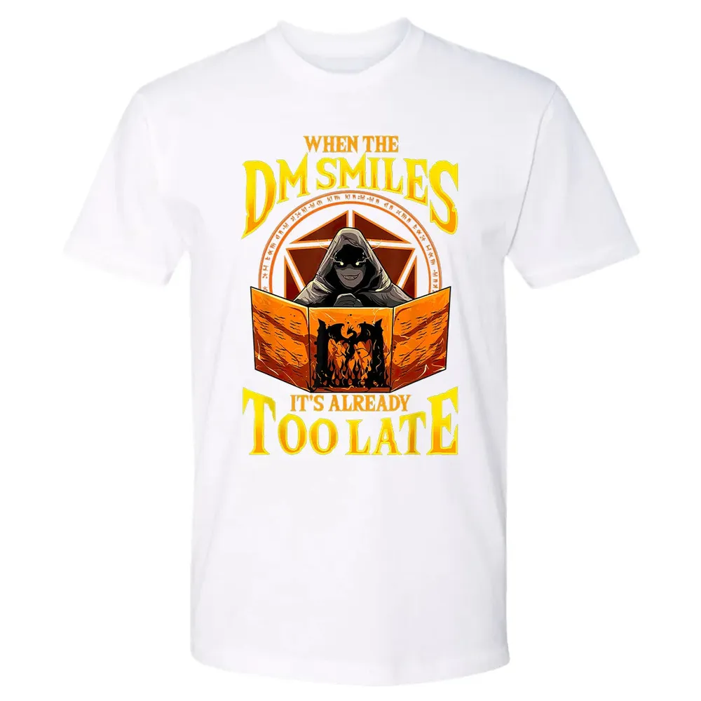 When The Dm Smiles Its Already Too Late Premium Unisex T-shirt - 4