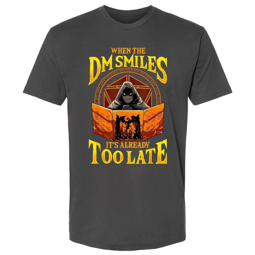 When The Dm Smiles Its Already Too Late Premium Unisex T-shirt - 8