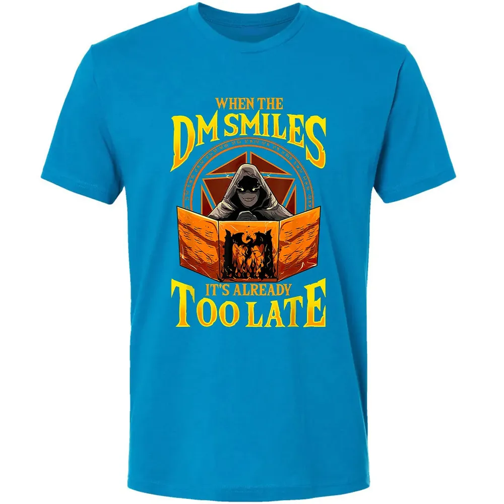 When The Dm Smiles Its Already Too Late Premium Unisex T-shirt - 15