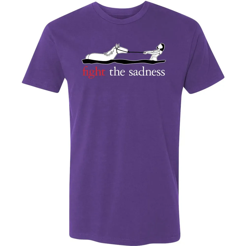 Fight the Sadness Premium Unisex T-shirt - 7