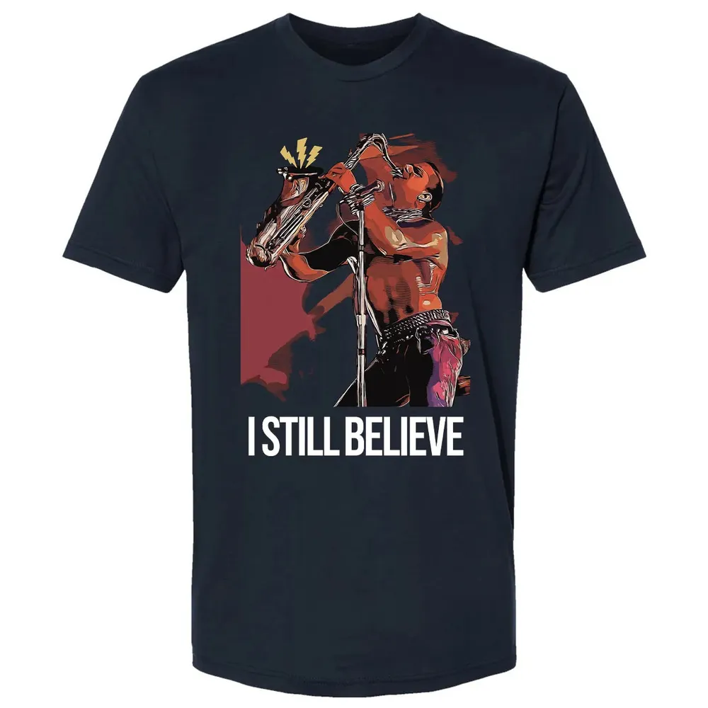 I Still Believe Premium Unisex T-shirt - 2