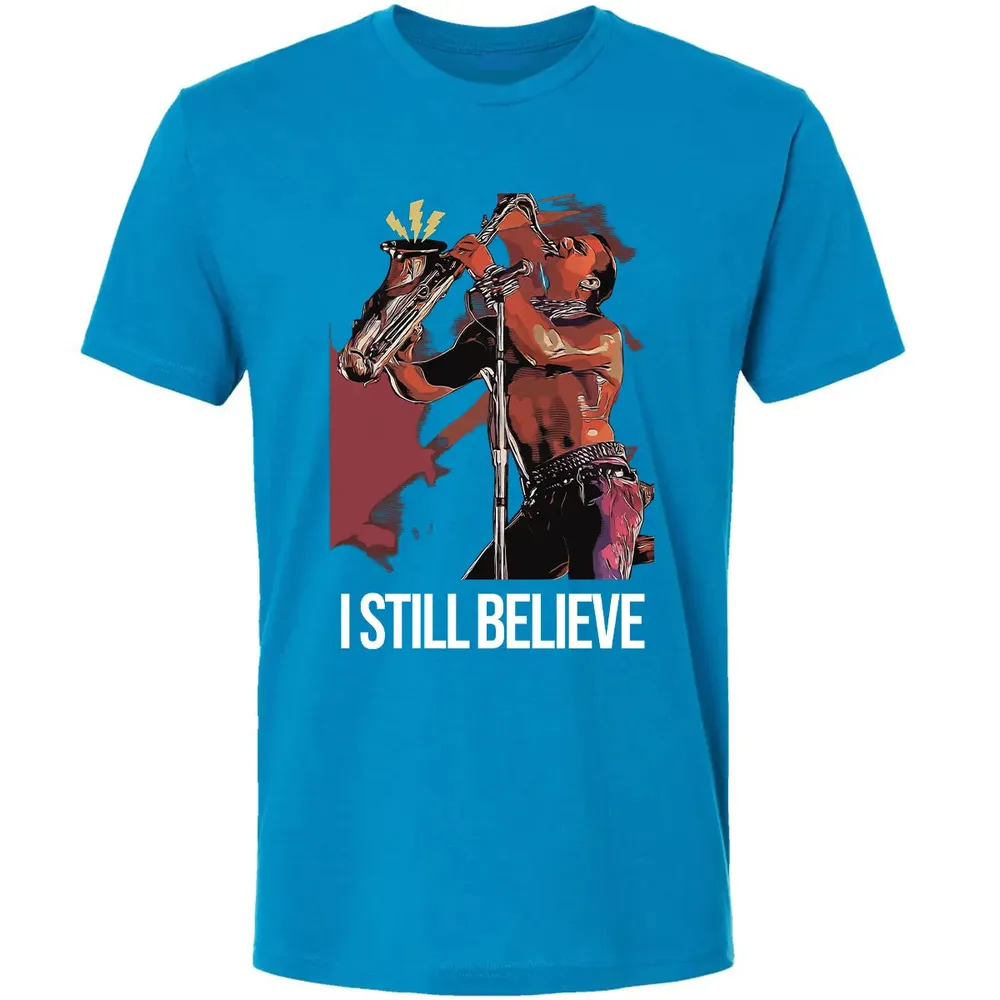 I Still Believe Premium Unisex T-shirt - 15