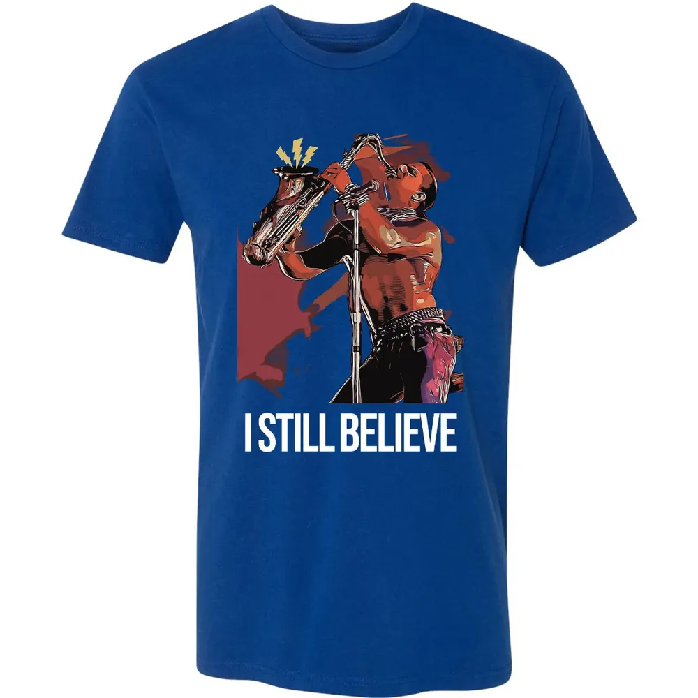 I Still Believe Premium Unisex T-shirt - 10