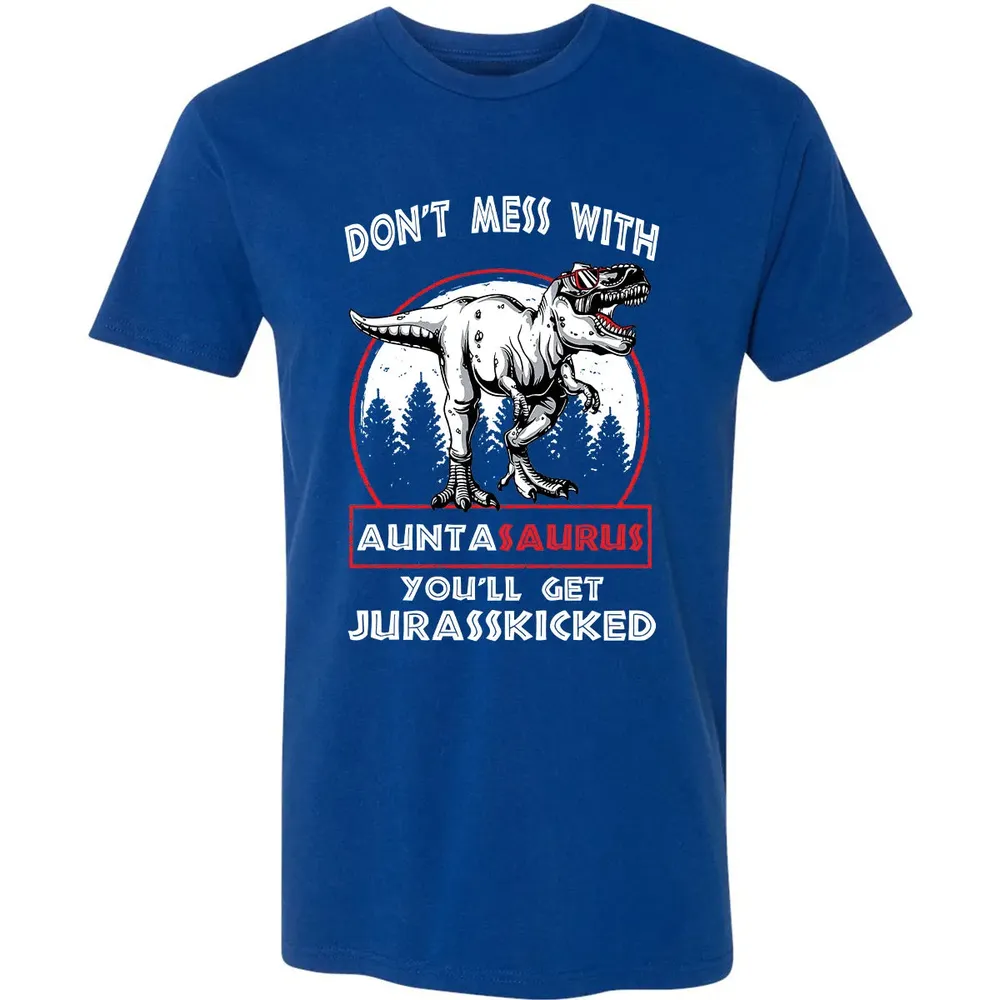 Don't Mess With Auntasaurus Premium Unisex T-shirt - 10