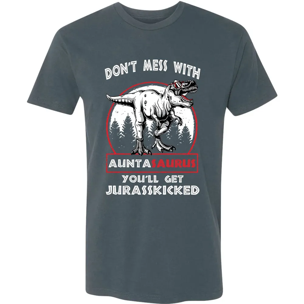 Don't Mess With Auntasaurus Premium Unisex T-shirt - 14