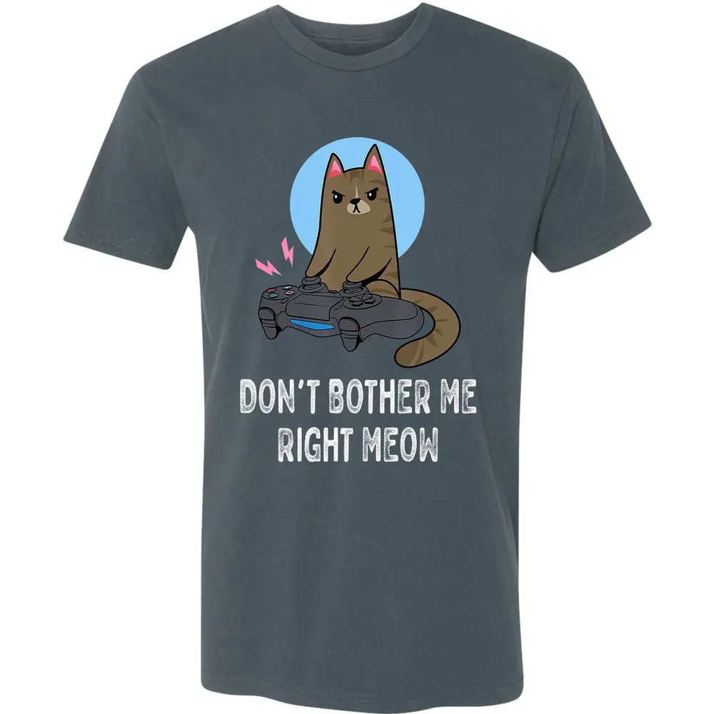 Don't Bother Me Right Meow   Funny Video Gamer & Cat Lover Premium Unisex T-shirt - 14