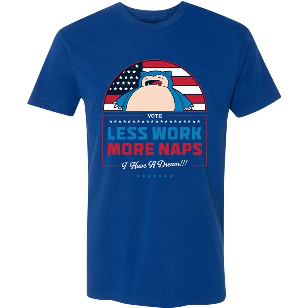 Less Work More Naps Premium Unisex T-shirt - 10