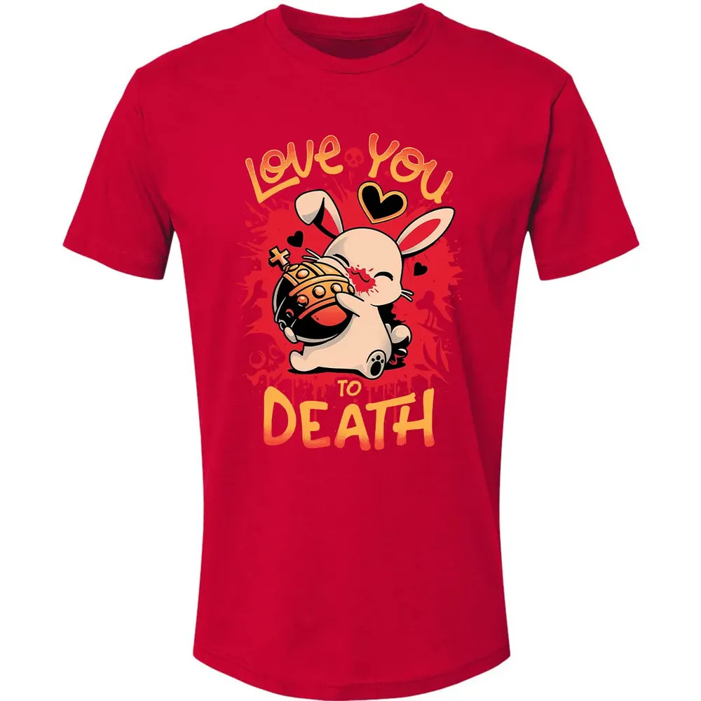 Love You To Death Premium Unisex T-shirt - 6