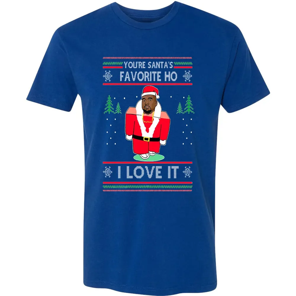 You're santa's favorite ho I love it Premium Unisex T-shirt - 10
