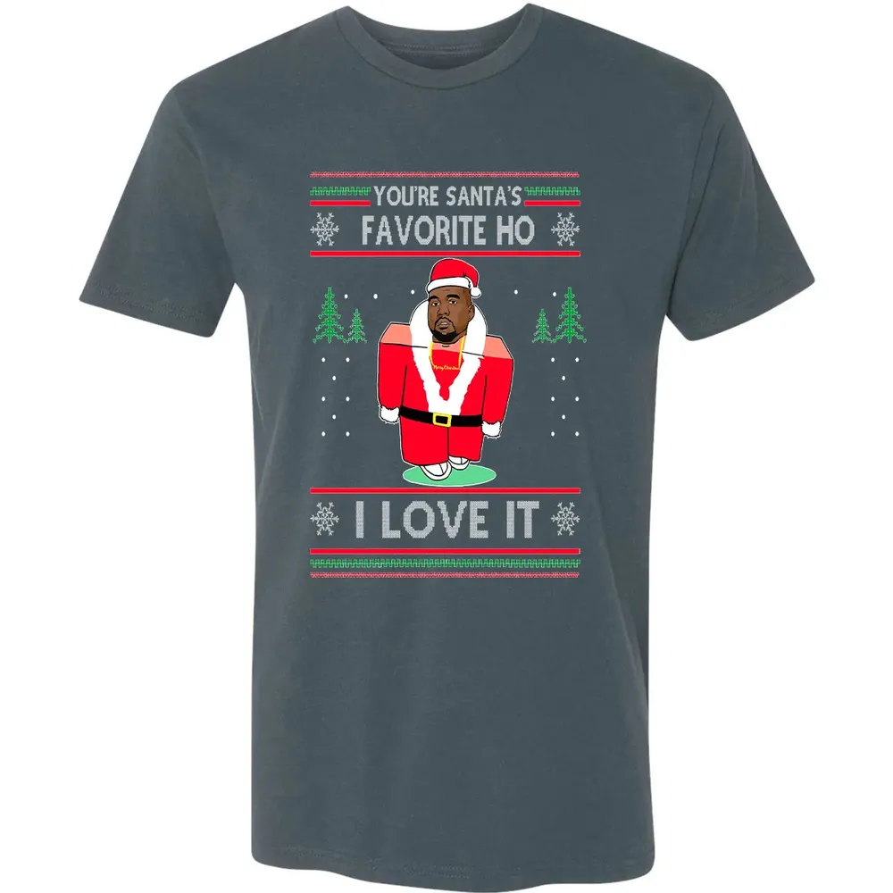 You're santa's favorite ho I love it Premium Unisex T-shirt - 14